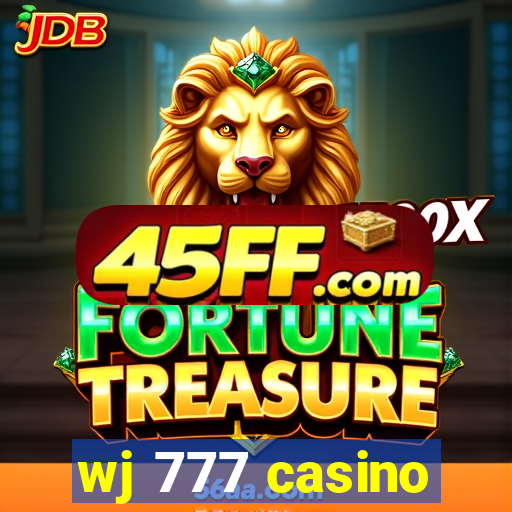 wj 777 casino